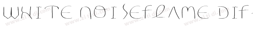 WHITE NOISEFLAME DIF字体转换